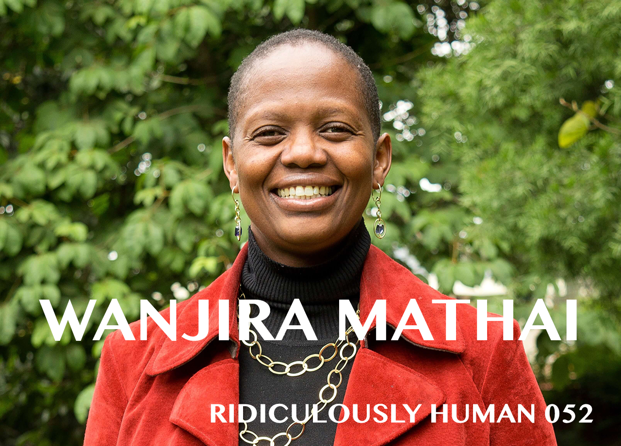 Wanjira Mathia - Trees. Green Belt Movement. Wangari Maathai Foundation