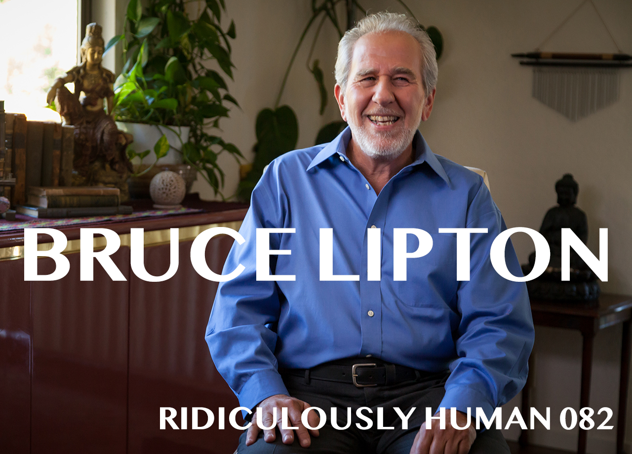 Bruce Lipton - Stem Cell Researcher and Author of Biology of Belief