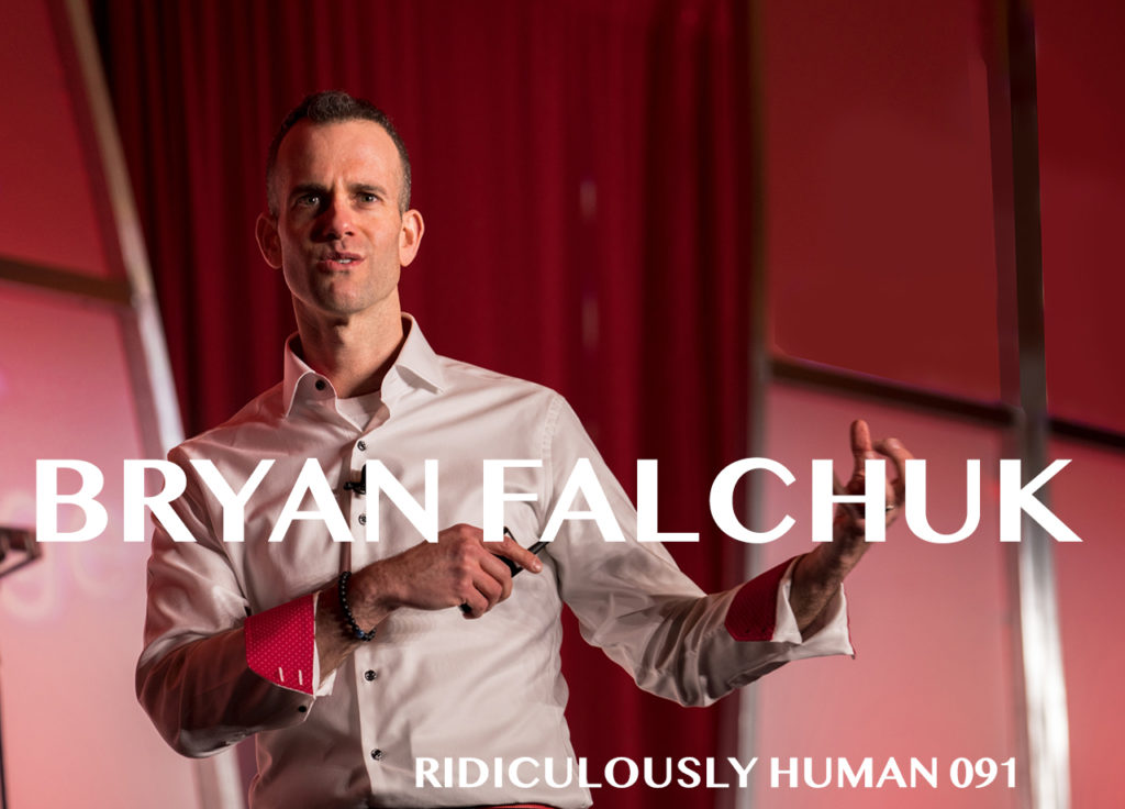 Bryan Falchuk - Executive and Life Coach. Bestselling Author. Professional TEDx Speaker. Host of Do A Day Podcast