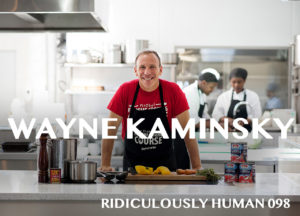 Wayne Kaminsky, Health Expert, Designer, Endurance Athlete, Experimenter and CEO of Fitchef
