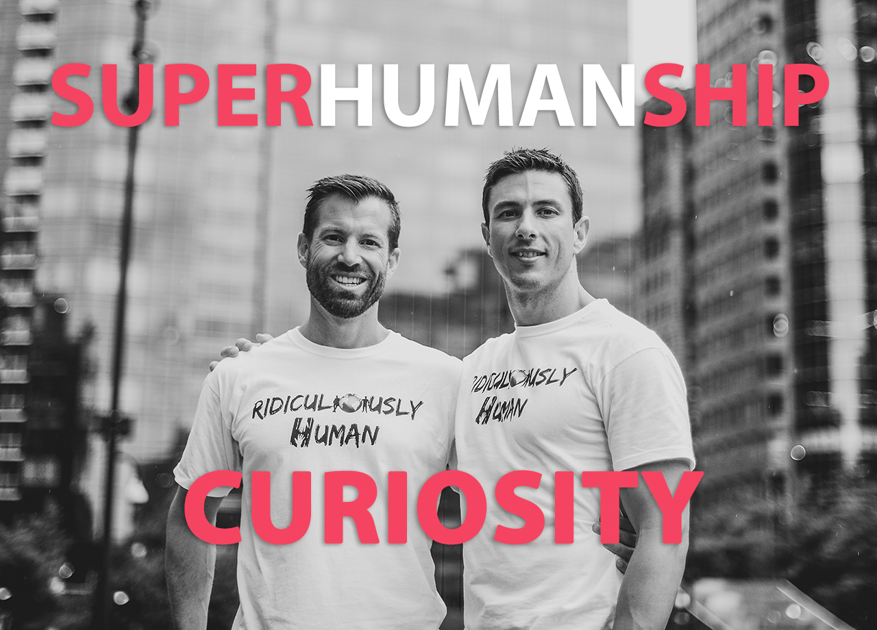 Superhumanship#14 - Curiosity and Communication - For New Age Micro-Leaders and Micro-Influencers