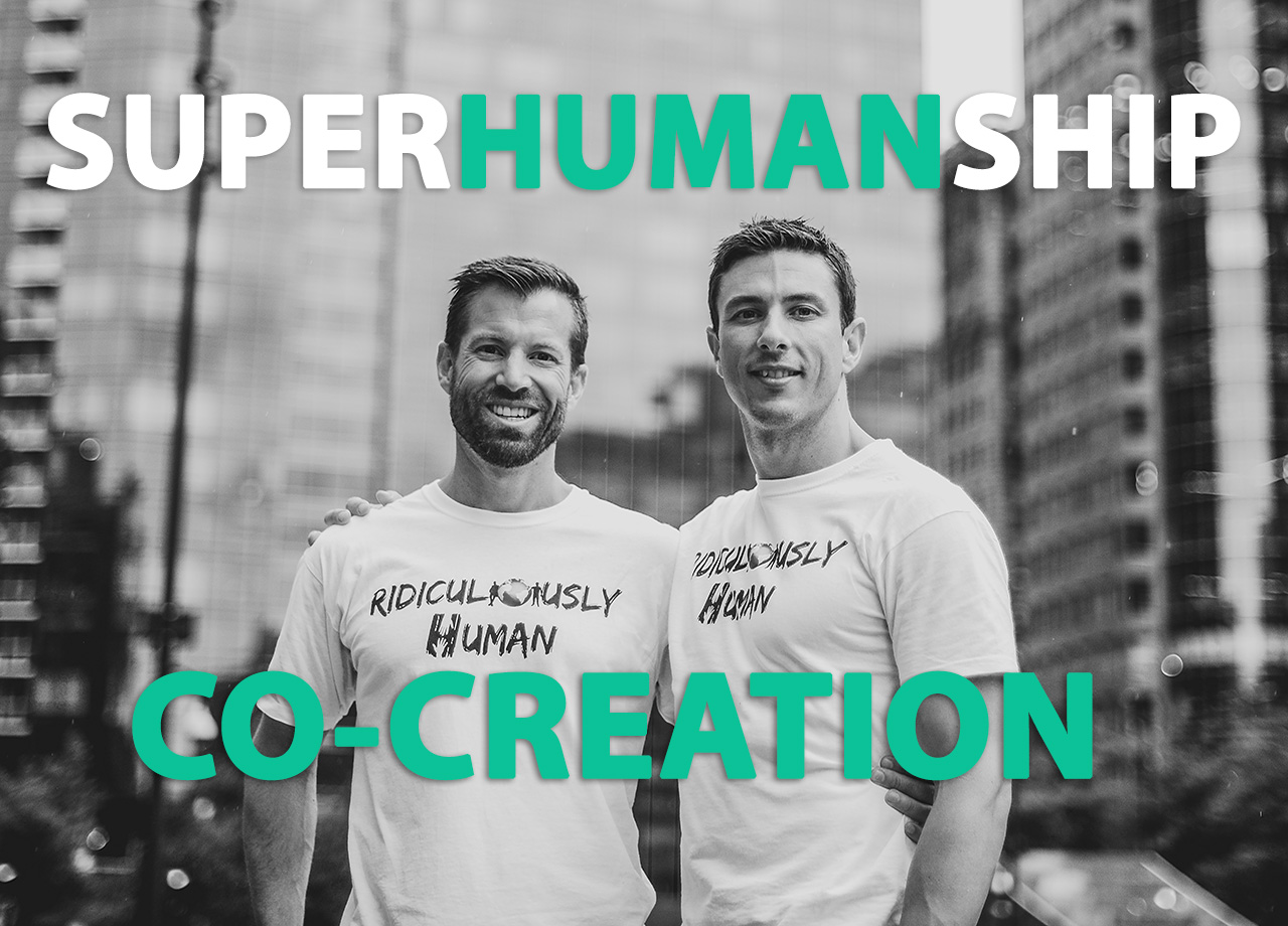 Superhumanship#29 - Co-Creation and Energy Exchange - Becoming a Better Human