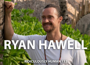 Ryan Hawell - Founder of Earth Medicine Miami